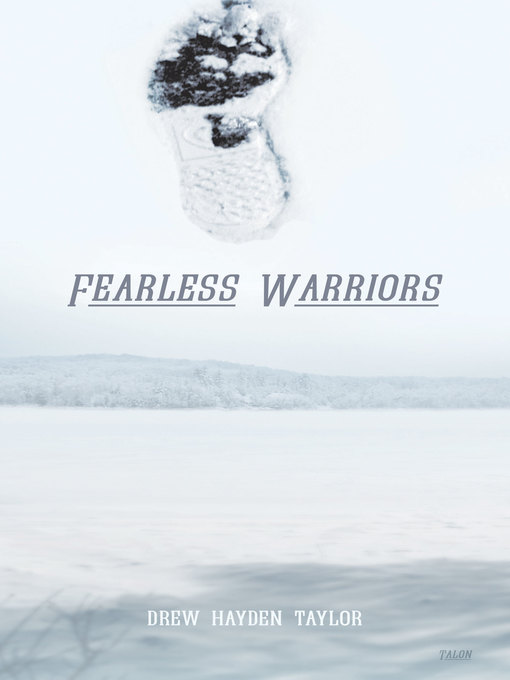 Title details for Fearless Warriors by Drew Hayden Taylor - Available
